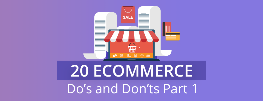20-Ecommerce-Dos-and-Donts-Part1-Feature-Image