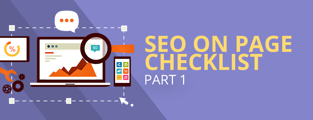 Checklist for On-Page SEO Part 1